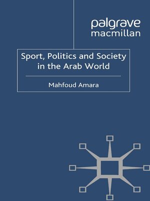 cover image of Sport, Politics and Society in the Arab World